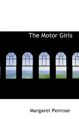 The Motor Girls (Dievčatá s motorom) - The Motor Girls