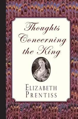 Myšlienky týkajúce sa kráľa - Thoughts Concerning the King