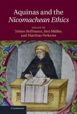Akvinský a Nikomachova etika - Aquinas and the Nicomachean Ethics