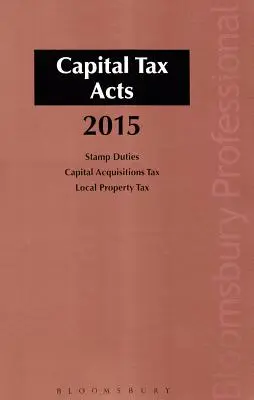 Zákony o kapitálových daniach 2015 - Capital Tax Acts 2015