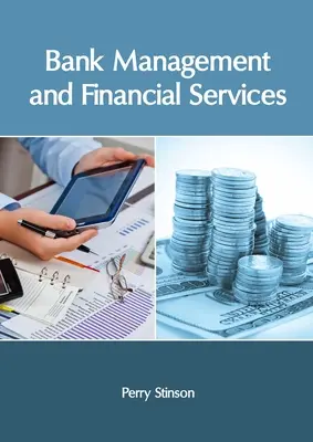 Riadenie bánk a finančné služby - Bank Management and Financial Services