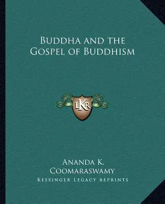 Budha a evanjelium budhizmu - Buddha and the Gospel of Buddhism