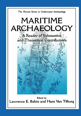 Námorná archeológia: A Reader of Substantive and Theoretical Contributions - Maritime Archaeology: A Reader of Substantive and Theoretical Contributions