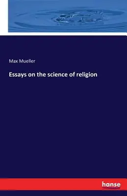 Eseje o vede o náboženstve - Essays on the science of religion