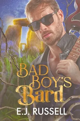 Bard zlého chlapca - Bad Boy's Bard