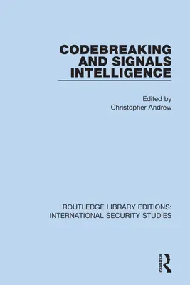 Lámanie kódov a signálne spravodajstvo - Codebreaking and Signals Intelligence