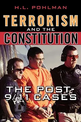 Terorizmus a ústava: Prípady po 11. septembri 2001 - Terrorism and the Constitution: The Post-9/11 Cases