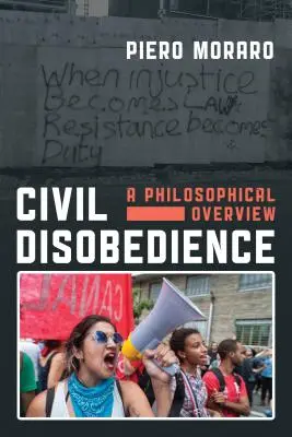 Občianska neposlušnosť: Filozofický prehľad - Civil Disobedience: A Philosophical Overview
