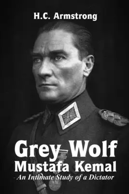 Sivý vlk - Mustafa Kemal - Grey Wolf - Mustafa Kemal