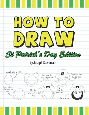 Ako nakresliť Deň svätého Patrika - How to Draw St. Patrick's Day Edition
