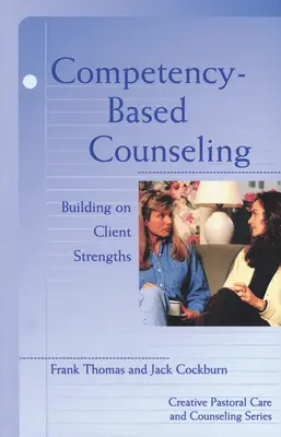 Poradenstvo založené na kompetenciách - Competency Based Counseling