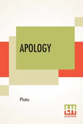 Apológia: Preklad: Benjamin Jowett - Apology: Translated By Benjamin Jowett