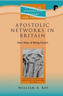 Apoštolské siete v Británii - Apostolic Networks in Britain