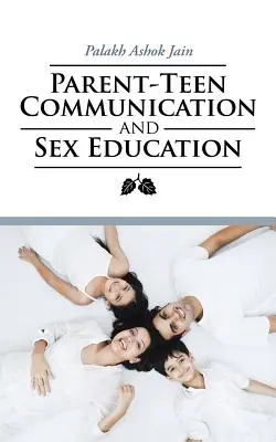 Komunikácia medzi rodičmi a dospievajúcimi a sexuálna výchova - Parent-Teen Communication and Sex Education