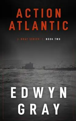 Akcia Atlantik: Séria U-boat - Action Atlantic: The U-boat Series