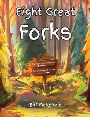 Osem veľkých vidlí - Eight Great Forks