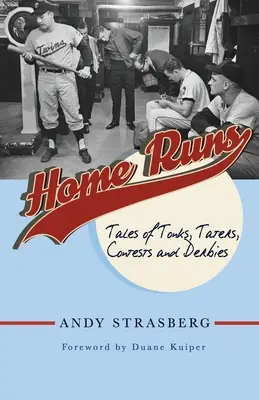 Domáce behy: Príbehy o Tonkoch, Tatroch, súťažiach a derby - Home Runs: Tales of Tonks, Taters, Contests and Derbies