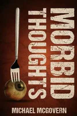 Morbídne myšlienky - Morbid Thoughts