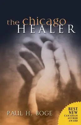 The Chicago Healer (Liečiteľ z Chicaga) - The Chicago Healer