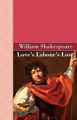 Stratené lásky - Loves Labours Lost