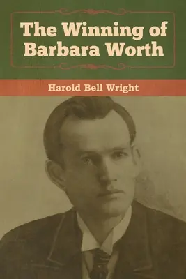 Víťazstvo Barbary Worthovej - The Winning of Barbara Worth