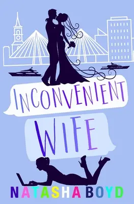 Nepohodlná manželka - Inconvenient Wife