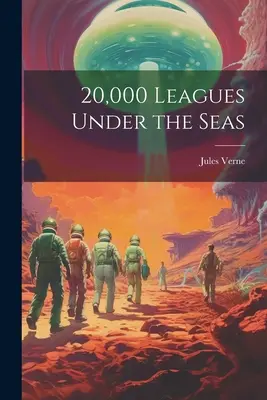 20 000 líg pod morom - 20,000 Leagues Under the Seas