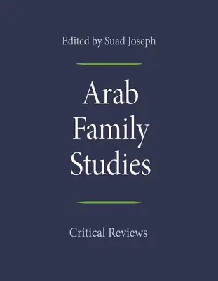 Arab Family Studies: Kritické recenzie - Arab Family Studies: Critical Reviews
