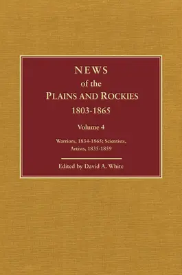 Novinky z planín a Skalnatých vrchov: Neskôr objavitelia, 1847-1865 - News of the Plains and Rockies: Later Explorers, 1847-1865