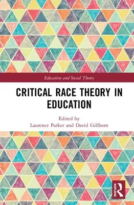 Kritická rasová teória vo vzdelávaní - Critical Race Theory in Education