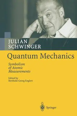 Kvantová mechanika: Symbolika atómových meraní - Quantum Mechanics: Symbolism of Atomic Measurements