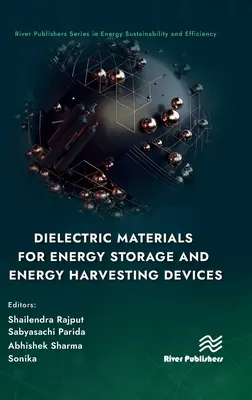 Dielektrické materiály pre zariadenia na uskladňovanie a zber energie - Dielectric Materials for Energy Storage and Energy Harvesting Devices