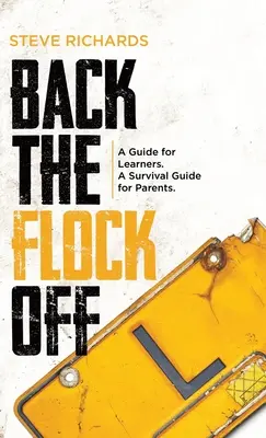 Back the Flock Off: Príručka pre žiakov. Sprievodca prežitím pre rodičov. - Back the Flock Off: A Guide for Learners. A Survival Guide for Parents.