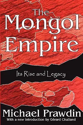 Mongolská ríša: jej vzostup a dedičstvo - The Mongol Empire: Its Rise and Legacy