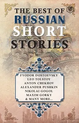To najlepšie z ruských poviedok - The Best Of Russian Short Stories
