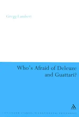 Kto sa bojí Deleuza a Guattariho? - Who's Afraid of Deleuze and Guattari?