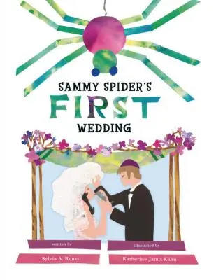 Prvá svadba Sammyho Pavúka - Sammy Spider's First Wedding