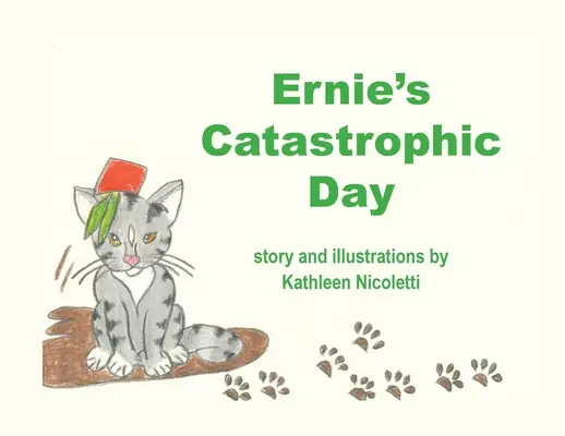 Ernieho katastrofický deň - Ernie's Catastrophic Day