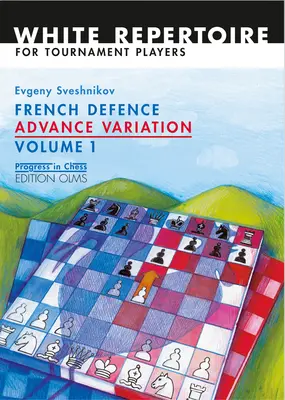 Francúzska obrana v predstihu 1. diel: Variácie v predstihu 1. diel - French Defence Advance Vol.1: Advance Variation Volume 1