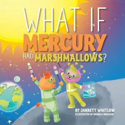 Čo keby mal Merkúr Marshmallows? - What if Mercury had Marshmallows?