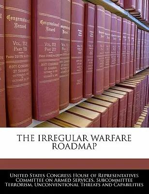 Plán na vedenie nepravidelnej vojny - The Irregular Warfare Roadmap