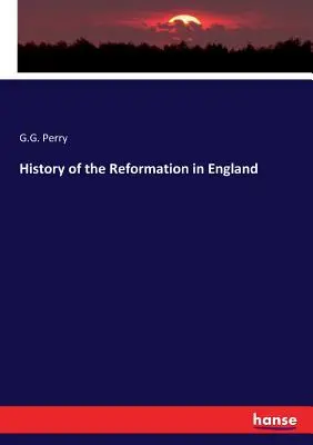 Dejiny reformácie v Anglicku - History of the Reformation in England