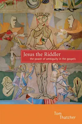 Ježiš - hádankár: Sila dvojznačnosti v evanjeliách - Jesus the Riddler: The Power of Ambiguity in the Gospels