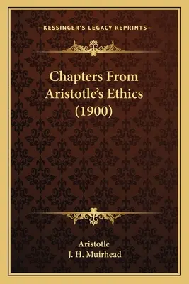 Kapitoly z Aristotelovej etiky (1900) - Chapters From Aristotle's Ethics (1900)