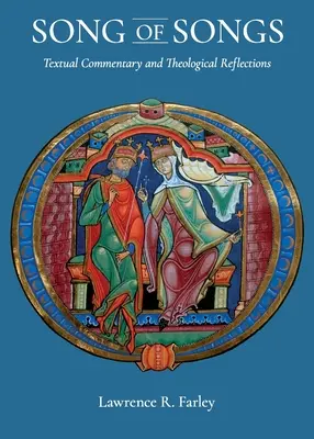 Pieseň piesní: Textový komentár a teologické úvahy: Textový komentár a teologické úvahy - Song of Songs: Textual Commentary and Theological Reflections: Textual Commentary and Theological Reflections