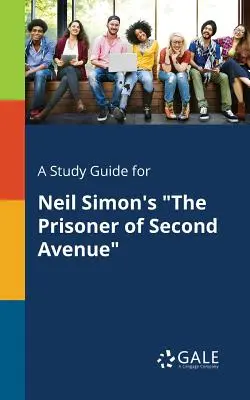 Sprievodca štúdiom k románu Neila Simona Väzeň z druhej avenue