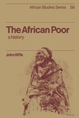 Africká chudoba: dejiny - The African Poor: A History