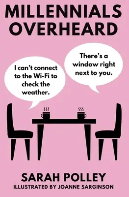 Milénioví nadšenci - Millennials Overheard
