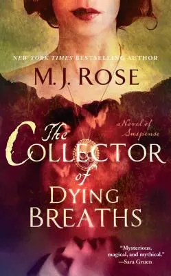 Zberateľ umierajúcich dychov: Dychové výdychy: román plný napätia (A Novel of Suspense) - The Collector of Dying Breaths: A Novel of Suspense