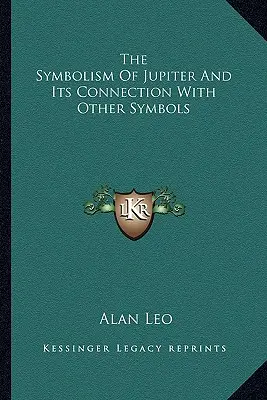 Symbolika Jupitera a jeho spojenie s inými symbolmi - The Symbolism Of Jupiter And Its Connection With Other Symbols